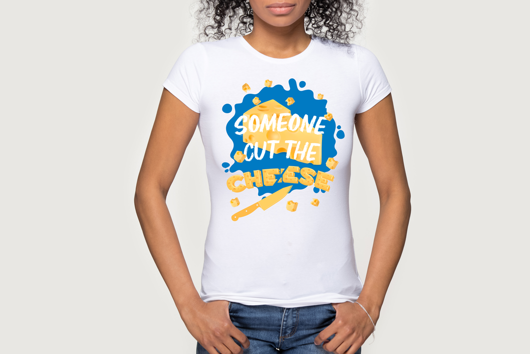 Someone Cut the Cheese